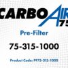 Pre Filter 75-315-1000