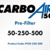 Pre Filter 50-250-500
